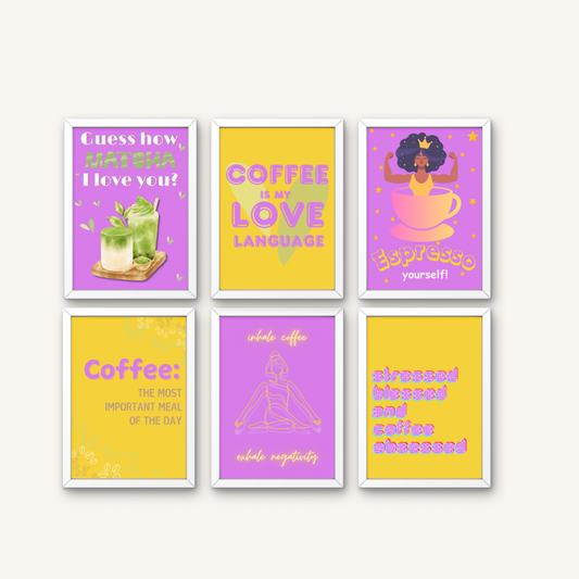 Coffee Lovers Poster Bundle | 6 Pieces of Motivational Art